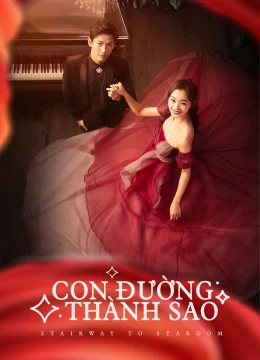 Xem Phim Con Đường Thành Sao Vietsub HD Online