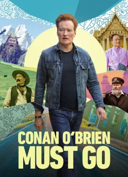 Conan O’brien Phải Đi Bằng Được (Phần 1)