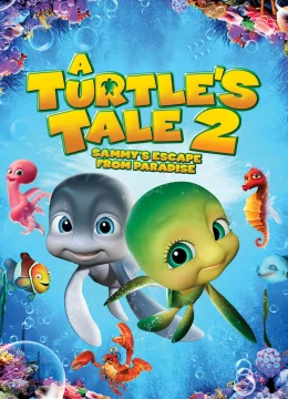 Cuộc Phiêu Lưu Của Chú Rùa Sammy 2: Thoát Khỏi Thiên Đường