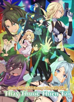 Xem Phim Cuộc Sống Mới Trong Bóng Tối Của Trị Liệu Sư Thiên Tài Vietsub HD Online