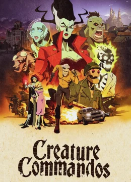 Đặc Công Quái Vật (Phần 1)