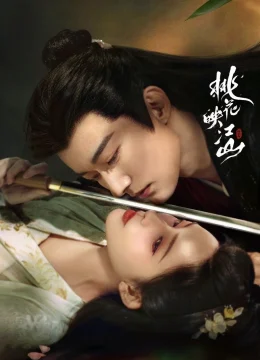 Xem Phim Đào Hoa Ánh Giang Sơn Vietsub HD Online