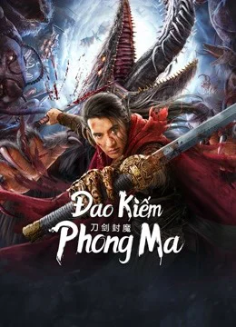 Xem Phim Đao Kiếm Phong Ma Vietsub HD Online