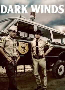Xem Phim Dark Winds Vietsub HD Online