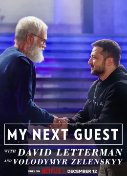 Xem Phim David Letterman: Vị khách tiếp theo là Volodymyr Zelenskyy Vietsub HD Online