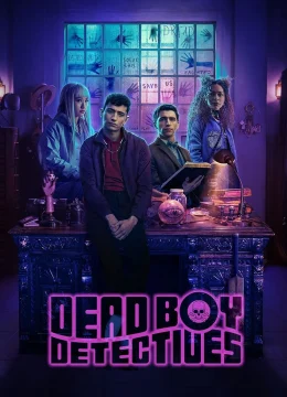 Xem Phim Dead Boy Detectives Vietsub HD Online