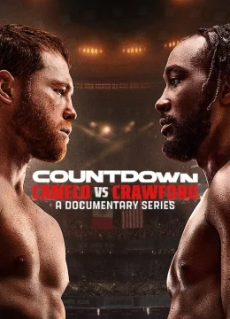 Xem Phim Đếm ngược: Canelo vs. Crawford Vietsub HD Online
