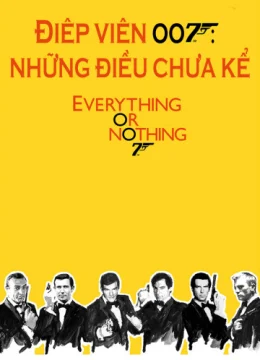 Điệp Viên 007: Những Điều Chưa Kể