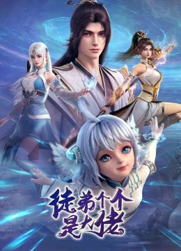 Xem Phim Đồ Đệ Của Ta Đều Là Đại Lão Vietsub HD Online