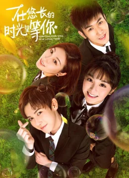 Xem Phim Đợi Em Trong Tháng Năm Đằng Đẵng Vietsub HD Online