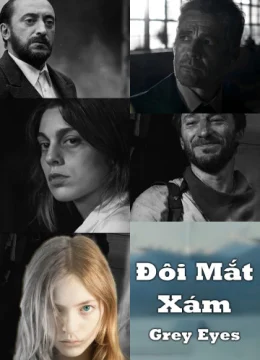 Xem Phim Đôi Mắt Xám Vietsub HD Online