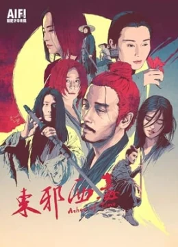 Xem Phim Đông Tà Tây Độc Vietsub HD Online