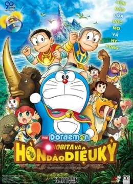 Doraemon: Nobita và Hòn Đảo Diệu Kì – Cuộc Phiêu Lưu Của Loài Thú