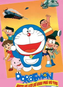 Xem Phim Doraemon: Nobita và Lịch Sử Khai Phá Vũ Trụ Vietsub HD Online