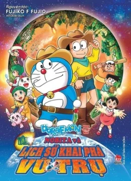 Xem Phim Doraemon: Nobita và Lịch Sử Khai Phá Vũ Trụ (remake) Vietsub HD Online