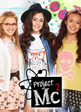 Xem Phim Dự án Mc2 (Phần 2) Vietsub HD Online