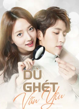 Xem Phim Dù Ghét Vẫn Yêu Vietsub HD Online
