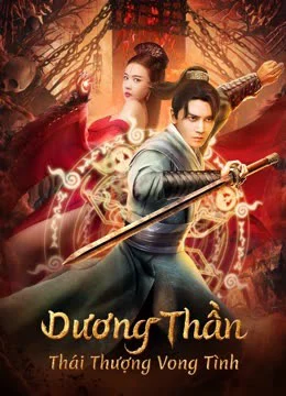 Xem Phim Dương Thần: Thái Thượng Vong Tình Vietsub HD Online