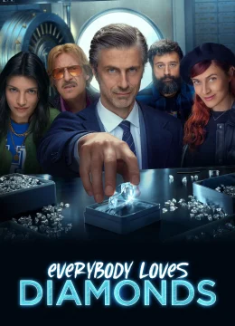 Xem Phim Everybody Loves Diamonds Vietsub HD Online