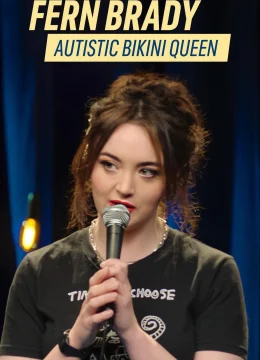Xem Phim Fern Brady: Nữ hoàng bikini tự kỷ Vietsub HD Online