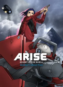 Xem Phim Ghost in the Shell Arise – Border 1: Ghost Pain Vietsub HD Online