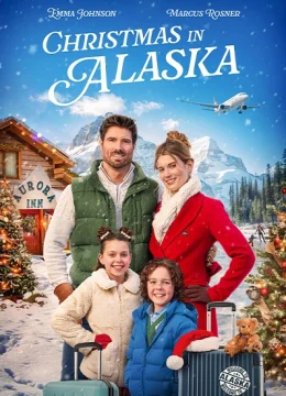 Xem Phim Giáng Sinh Ở Alaska Vietsub HD Online