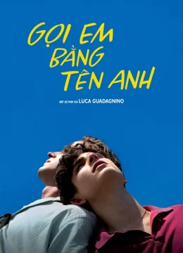 Xem Phim Gọi Em Bằng Tên Anh Vietsub HD Online