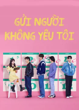Xem Phim Gửi Người Không Yêu Tôi Vietsub HD Online