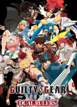 Guilty Gear Strive: Dual Rulers
