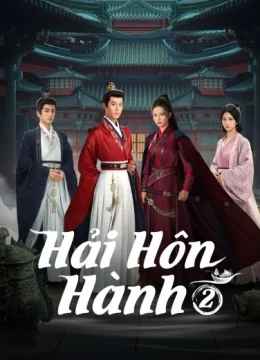 Hải Hôn Hành (Phần 2)