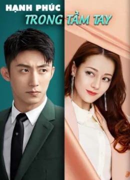 Xem Phim Hạnh Phúc Trong Tầm Tay Vietsub HD Online