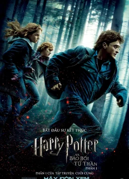 Xem Phim Harry Potter và Bảo Bối Tử Thần (Phần 1) Vietsub HD Online