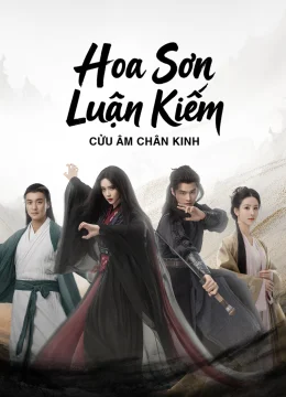 Xem Phim Hoa Sơn Luận Kiếm: Cửu Âm Chân Kinh Vietsub HD Online
