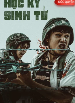 Xem Phim Học Kỳ Sinh Tử Vietsub HD Online