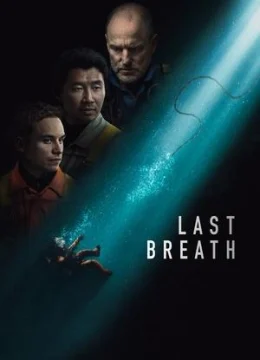 Xem Phim Hơi Thở Cuối Cùng (2025) Vietsub HD Online
