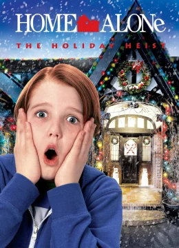 Home Alone: The Holiday Heist