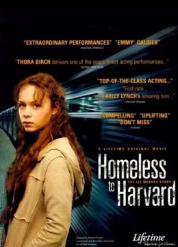 Xem Phim Homeless to Harvard: The Liz Murray Story Vietsub HD Online