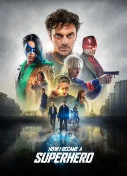 Xem Phim How I Became a Super Hero Vietsub HD Online