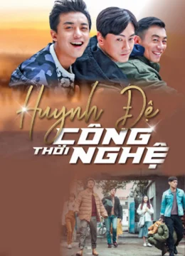 Xem Phim Huynh Đệ Thời Công Nghệ Vietsub HD Online