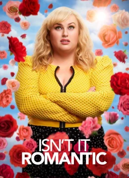 Xem Phim Isn’t It Romantic Vietsub HD Online