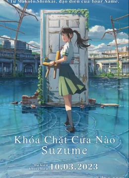 Xem Phim Khóa Chặt Cửa Nào Suzume Vietsub HD Online