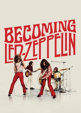 Xem Phim Khởi Nguồn Led Zeppelin Vietsub HD Online