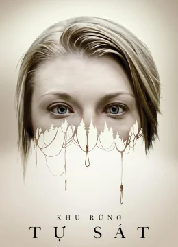 Xem Phim Khu Rừng Tự Sát Vietsub HD Online