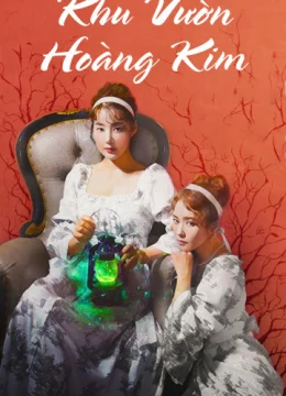 Xem Phim Khu Vườn Hoàng Kim Vietsub HD Online