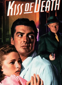 Xem Phim Kiss of Death Vietsub HD Online
