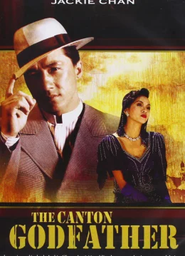 Xem Phim Kỳ tích – Canton Godfather Vietsub HD Online
