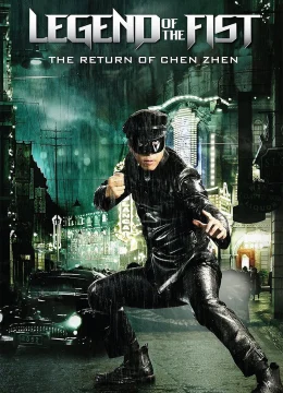 Xem Phim Legend of the Fist: The Return of Chen Zhen Vietsub HD Online