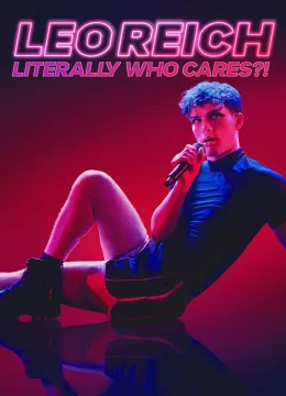 Leo Reich Ai Thèm Quan Tâm Chứ?