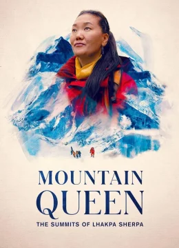 Xem Phim Lhakpa Sherpa: Nữ hoàng đỉnh Everest Vietsub HD Online