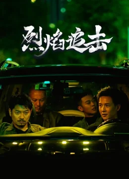 Xem Phim Liệt Diễm Truy Kích Vietsub HD Online